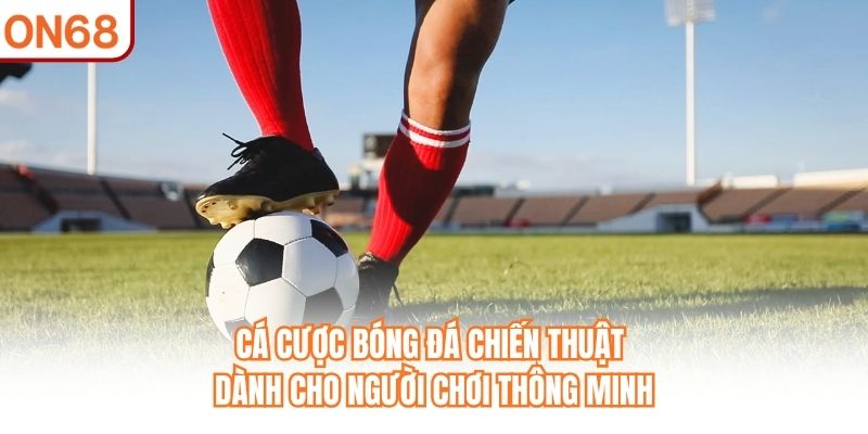 Cá cược bóng đá
