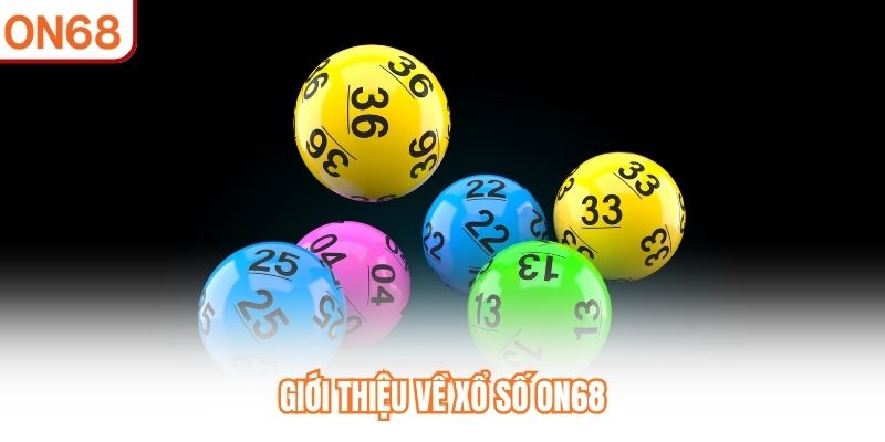Giới thiệu về Xổ số ON68