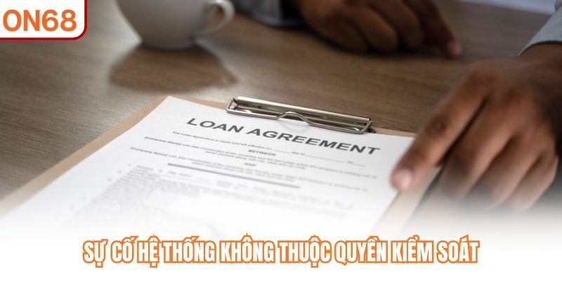 Sự cố hệ thống không thuộc quyền kiểm soát